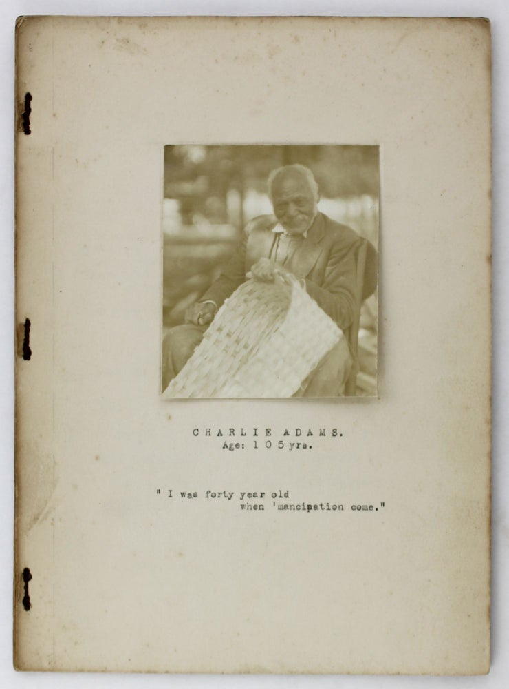 Item #2579 [Photographically-Illustrated Memoir About South Carolina Former Slave, Charlie Adams]. African Americana, South Carolina, Charlie Adams.