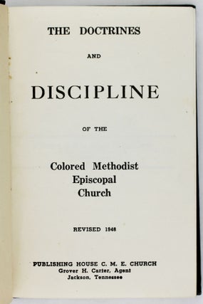 The Doctrines and Discipline of the Colored Methodist Episcopal Church