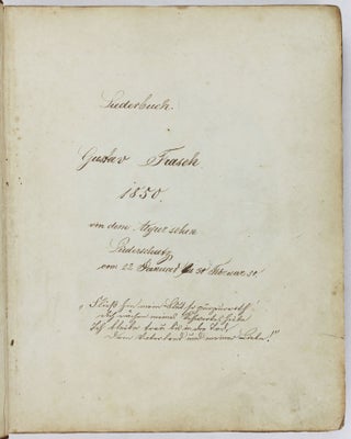 Item #2643 Liederbuch - von dem Algier’schen Liederschatz. [Letterbook, in German, Which...