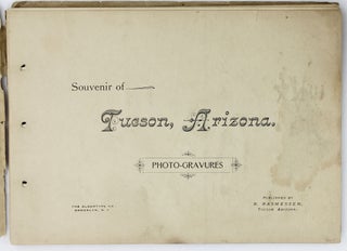 Souvenir of Tucson, Arizona. Photo-gravures