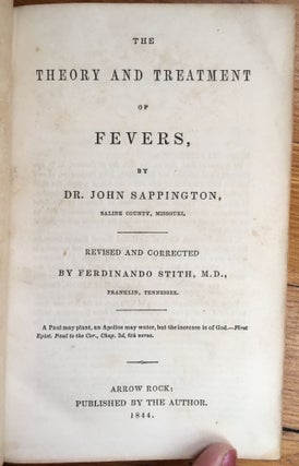 Item #270 The Theory and Treatment of Fevers...Revised and Corrected by Ferdinando Stith, M.D.,...