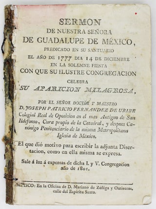 Item #2750 Sermon de Nuestra Señora de Guadalupe de Mexico, Predicado en Su Santuario el Año de...