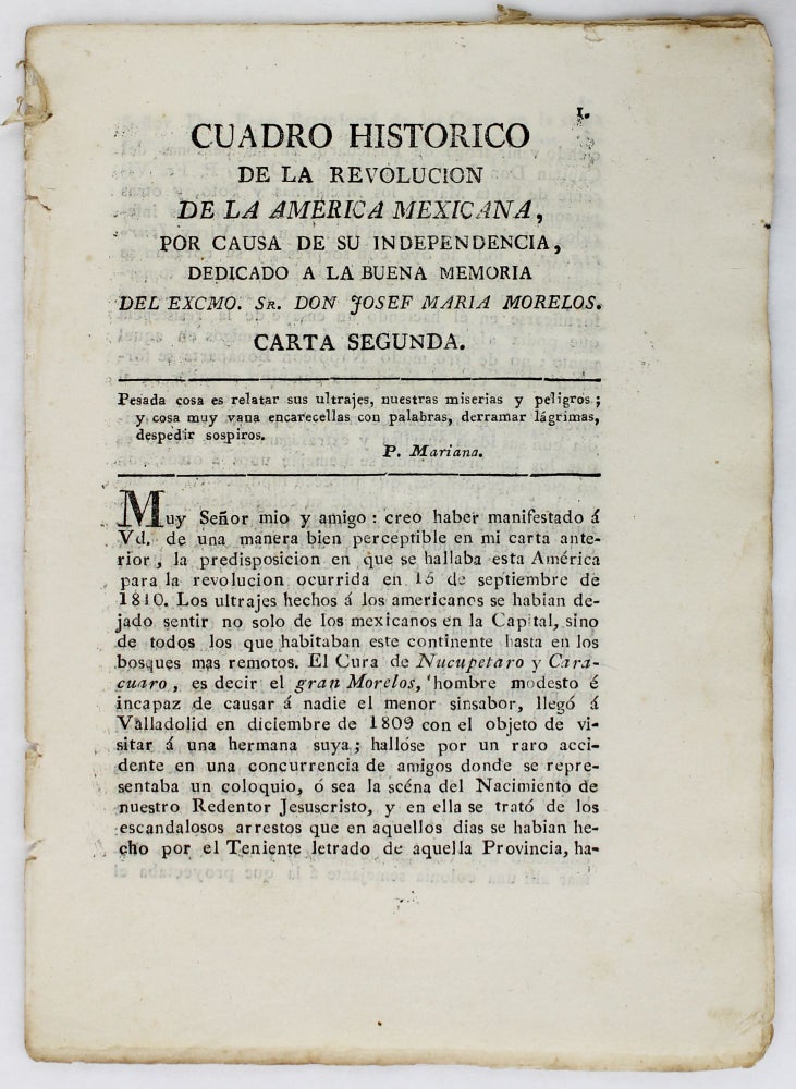Item #2752 Cuadro Historico de la Revolucion de la America Mexicana, por Su Causa de Su Independencia... Carta Segunda. Carlos Maria de Bustamante.
