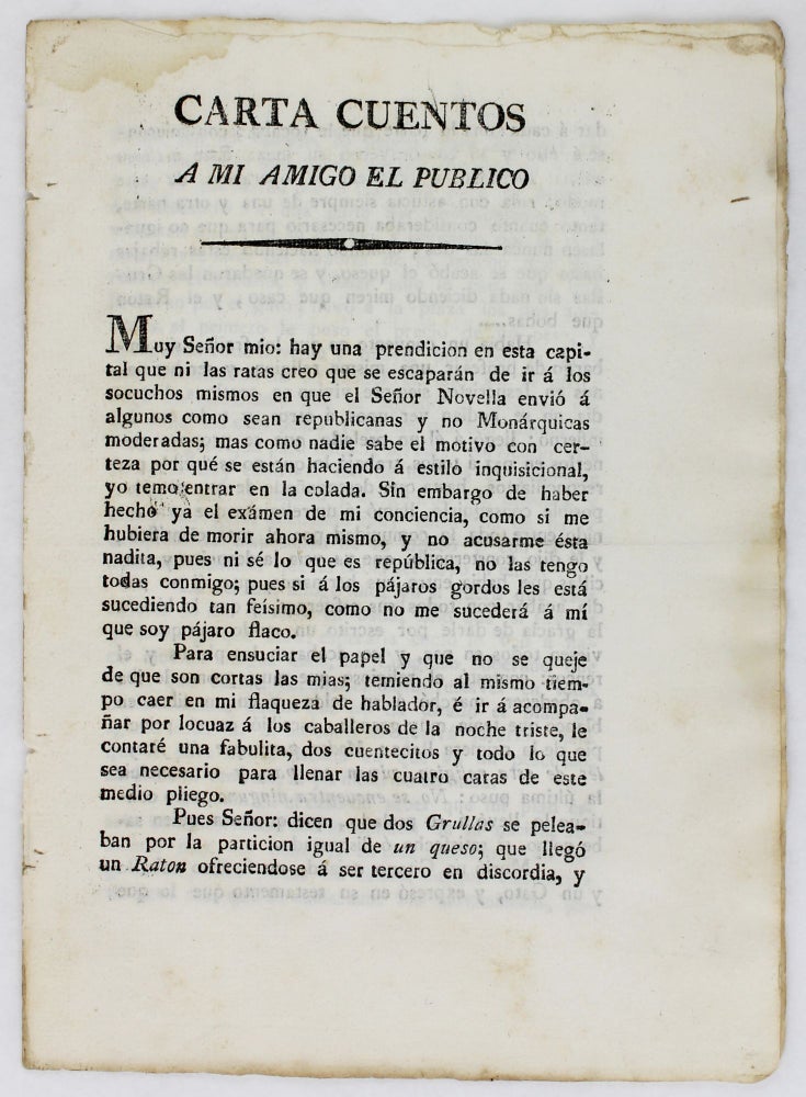 Item #2753 Carta Cuentos a Mi Amigo el Publico [caption title]. Mexico, Independence.