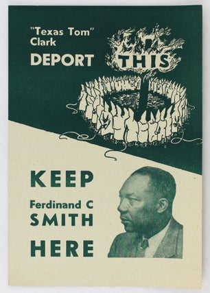 Item #2875 "Texas Tom" Clark. Deport This. Keep Ferdinand C. Smith Here [cover title]. African...