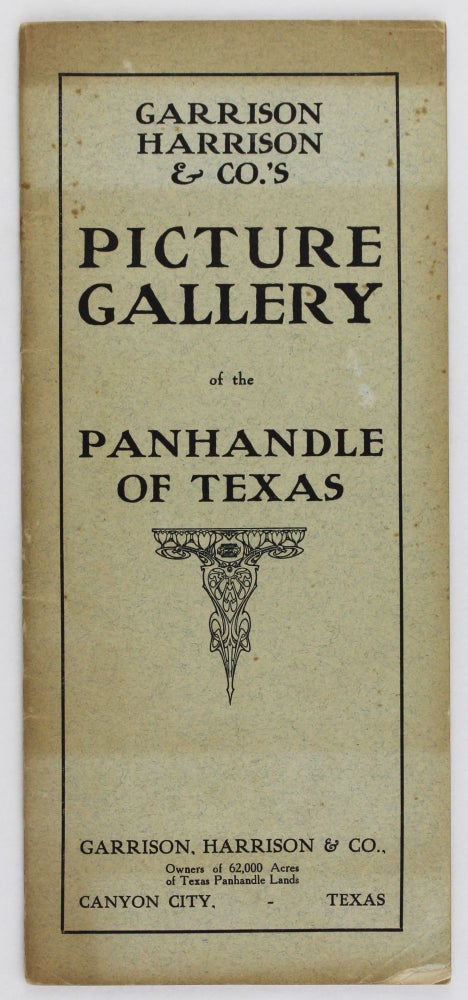 Item #2878 Garrison Harrison & Co.'s Picture Gallery of the Panhandle of Texas. Texas.