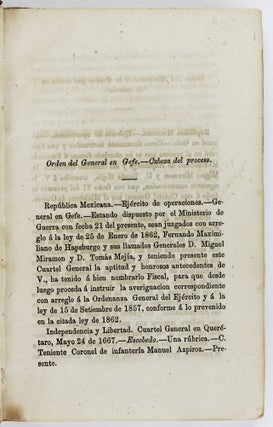Causa de Fernando Maximiliano de Hapsburgo Que Se Ha Titulado Emperador de Mexico y Sus Lamados Generales