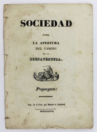 Item #2936 Sociedad para la Apertura del Camino de la Buenaventura. Colombia, Railroads