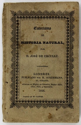 Item #3045 Catecismo de Historia Natural. Jose de Urcullu