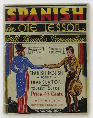 Item #3060 Spanish in One Lesson with Phonetic Pronunciation [cover title]. Texas, Spanish Language