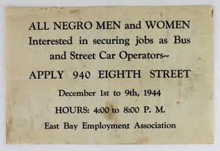 Item #3081 All Negro Men and Women Interested in Securing Jobs as Bus and Street Car Operators --...