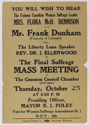 Item #3183 You Will Wish to Hear the Famous Canadian Woman Suffrage Leader Mrs. Flora McD....