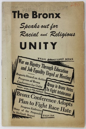 Item #3257 The Bronx Speaks Out for Racial and Religious Unity [cover title]. African Americana,...