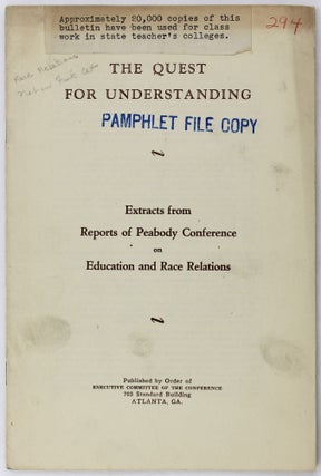 Item #3258 The Quest for Understanding: Extracts from Reports of Peabody Conference on Education...