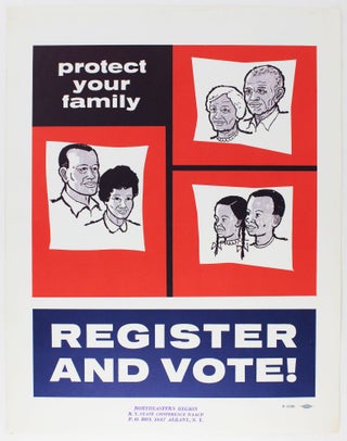 Item #3304 Protect Your Family. Register and Vote! African Americana, Voting Rights, National...