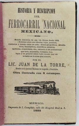 Historia y Descripcion del Ferrocarril Nacional Mexicano