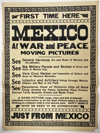 Item #3319 First Time Here. Mexico at War and Peace. Moving Pictures [caption title]. Film,...
