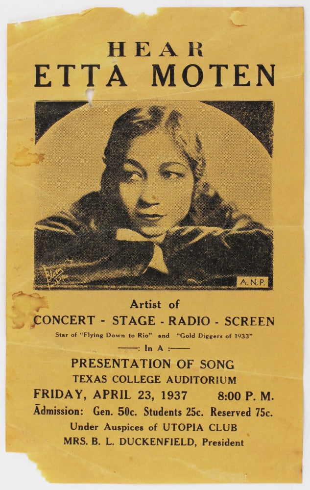 Item #3392 Hear Etta Moten. Artist of Concert - Stage - Radio - Screen...In a Presentation of Song Texas College Auditorium [caption title]. African Americana, Texas.