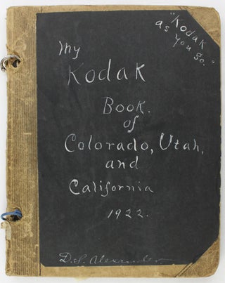 Item #3405 "Kodak As You Go." My Kodak Book of Colorado, Utah, and California 1922 [manuscript...