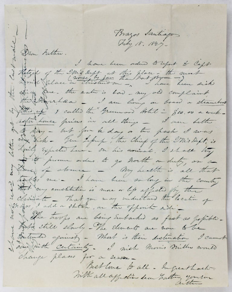 Item #3542 [Autograph Letter, Signed, from Lieutenant Arthur Breese Lansing, a Quartermaster Officer Serving During the Mexican-American War, To His Father Barent Bleeker Lansing in Utica, New York, Regarding the Climate and His Activities After Arriving at the Principal Gulf Coast Supply Depot at Brazos Santiago, Texas, Illustrated with a Hand-drawn Map of the Area]. Mexican-American War.