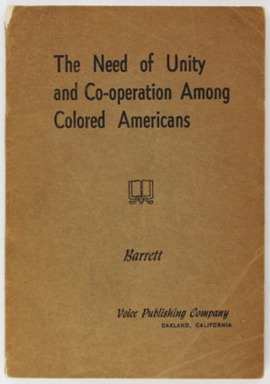 Item #3545 The Need of Unity and Cooperation Among American Negroes. African Americana, Samuel...