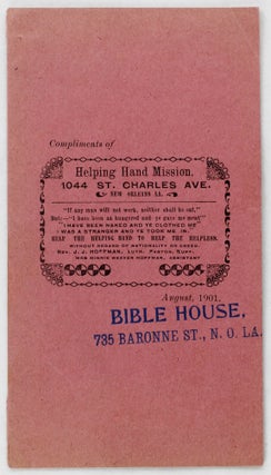 Item #3586 Compliments of Helping Hand Mission. 1044 St. Charles Ave. New Orleans, La...[cover...
