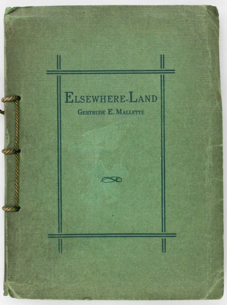 Item #3716 Elsewhere-Land. Gertrude E. Mallette.