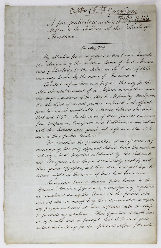 Item #3827 A Few Particulars Relating to a Proposed Mission to the Indians in the Straits of Magelhaen [manuscript title]. Capt. Allen Francis Gardiner.