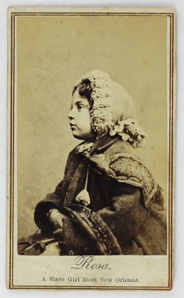 Item #3834 Rosa. A Slave Girl from New Orleans [caption title]. Abolition, Rosina Downs