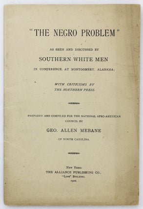 Item #3944 "The Negro Problem" As Seen and Discussed by Southern White Men in Conference, at...