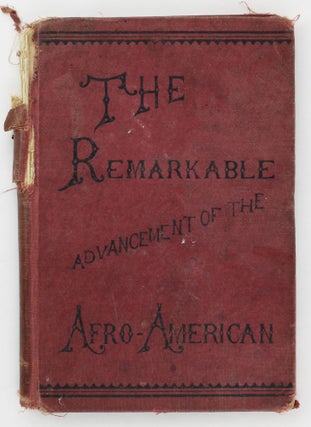 Item #4056 Progress of a Race, or, The Remarkable Advancement of the American Negro. Salesman's...