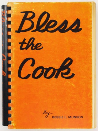 Item #4064 Bless the Cook. Cook Books, Bessie Munson, Texas