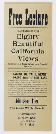 Item #4170 Free Lecture Illustrated by Over Eighty Beautiful California Views Projected on a...