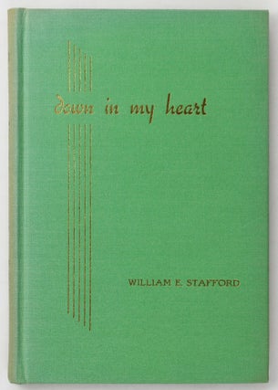 Item #4309 Down in My Heart. William Stafford