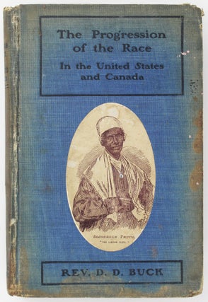 Item #4378 The Progression of Race in the United States and Canada: Treating of the Great...
