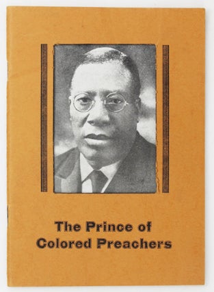 Item #4389 The Prince of Colored Preachers. African Americana, E. T. Tindley