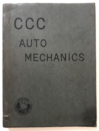 Item #442 CCC Auto Mechanics. Civilian Conservation Corps