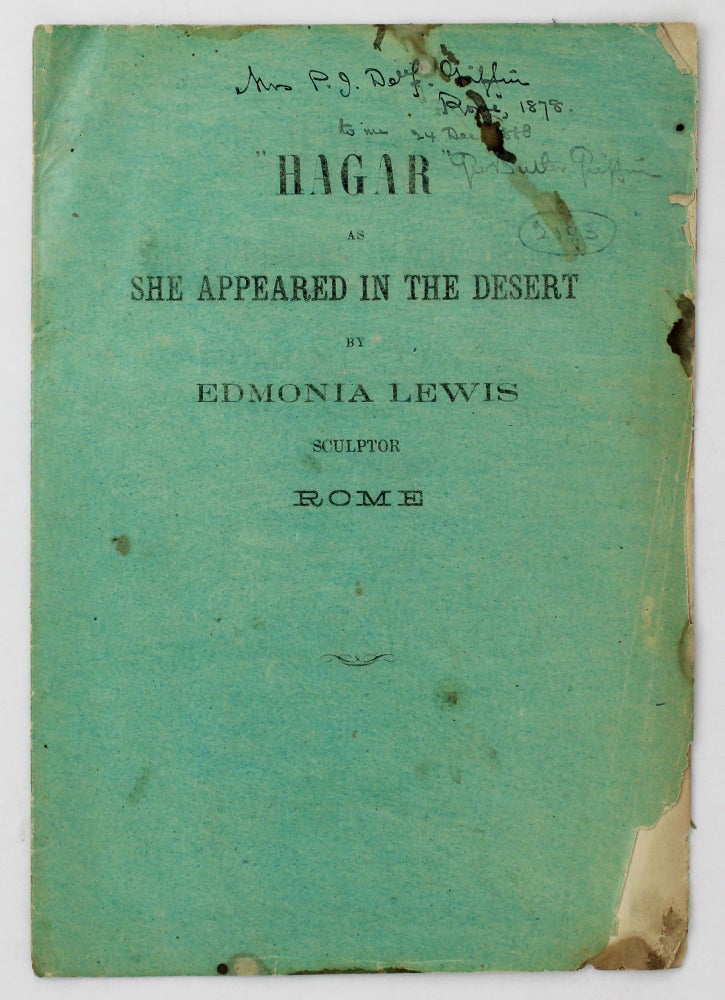 Item #4599 Hagar as She Appeared in the Desert by Edmonia Lewis Sculptor Rome [wrapper title]. Edmonia Lewis.