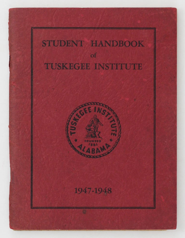 Item #4626 Student Handbook of Tuskegee Institute 1947-1948 [wrapper title]. African Americana, Alabama.