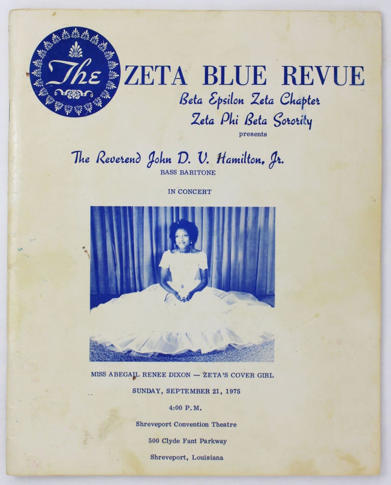 Item #4636 The Zeta Blue Revue. Beta Epsilon Zeta Chapter Zeta Phi Beta Sorority Presents The Reverend John D.V. Hamilton, Jr. Bass Baritone in Concert...[wrapper title]. African Americana, Louisiana.