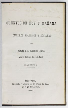 Item #4665 Cuentos de Hoy y Mañana. Cuadros Politicos y Sociales. Rafael de C. Palomino