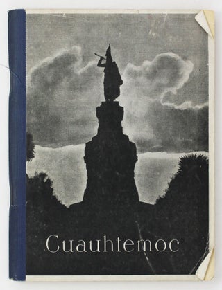 Item #4683 Cuauhtemoc. Autobiografía Obtenida Mediumnímicamente en el Círculo de "Luz y...