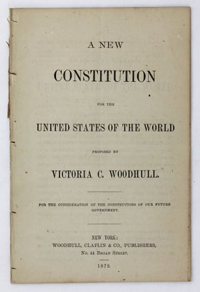 Item #4709 A New Constitution for the United States of the World Proposed by Victoria C....