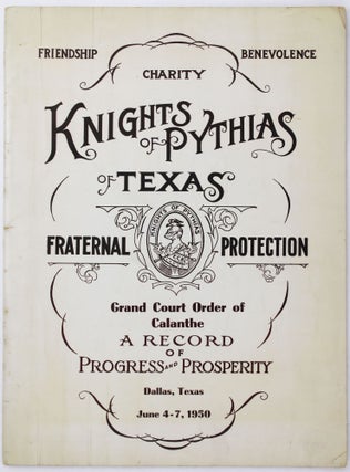Item #4854 Friendship Charity Benevolence Knights of Pythias Texas...Grand Court Order of...