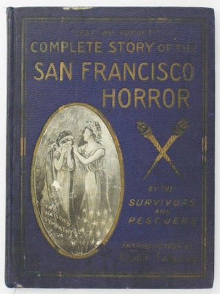 Item #4905 Complete Story of the San Francisco Horror. Salesman's Samples