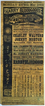 Item #51 Harrington's Opera House! Monday Evening Mar. 24th Harry Bloodgood's Minstrel and...