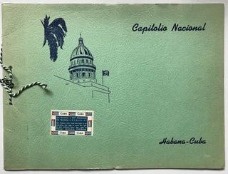 Item #537 Capitolio Nacional. Habana-Cuba [cover title]. Cuba