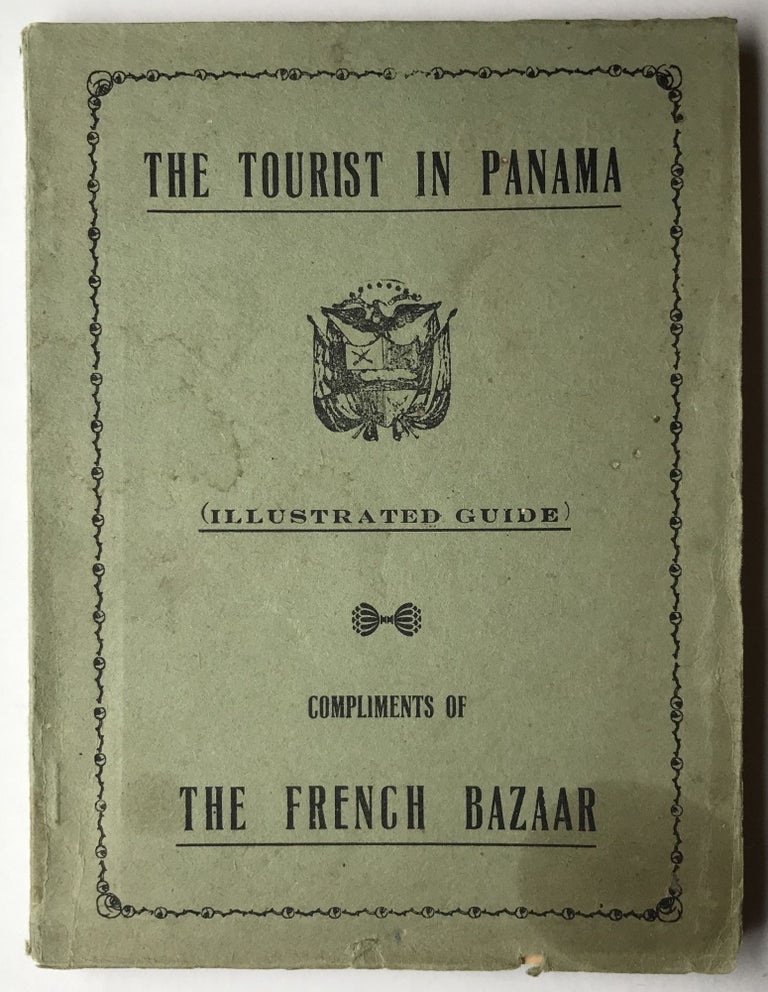 Item #538 El Turista en Panama (The Tourist in Panama). Guia Ilustrada (Illustrated Guide). Panama.