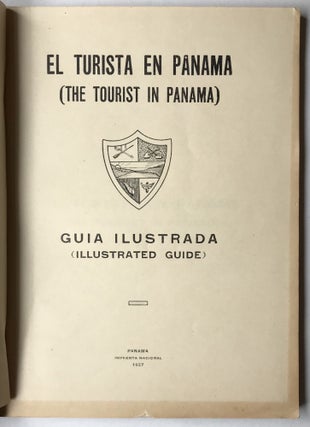 El Turista en Panama (The Tourist in Panama). Guia Ilustrada (Illustrated Guide)