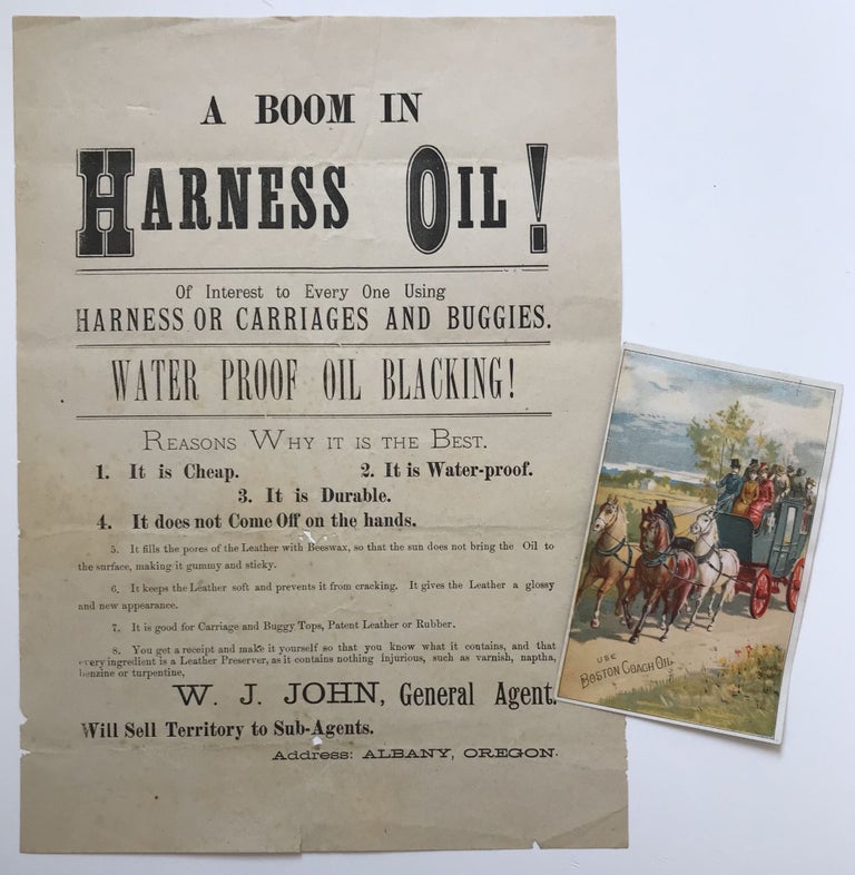 Item #583 A Boom in Harness Oil! Of Interest to Every One Using Harness or Carriages and Buggies [caption title]. Oregon, Advertising.